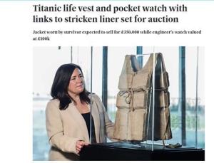 泰坦尼克幸存者救生衣将拍卖 见证历史悲剧的珍贵文物