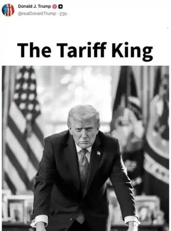 特朗普发黑白照片 关税之王的舆论战
