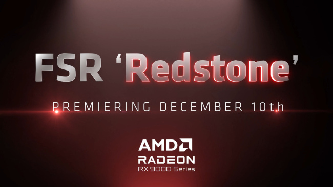 AMD FSR 'Redstone' 将于 2025 年 12 月 10 日正式发布